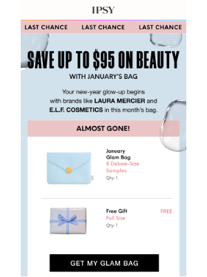 ipsy - LAST CHANCE: January’s bag closes soon