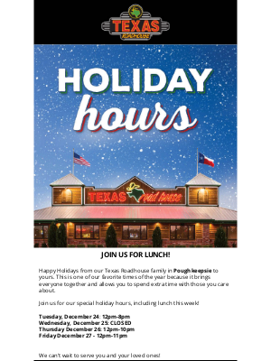 Texas Roadhouse - Special Holiday Hours to Celebrate You!