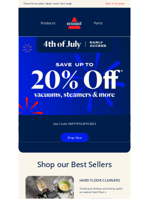 BISSELL - Just for you: Early Access to our 4th of July Sale