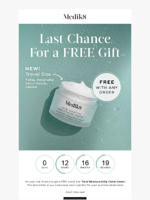 Medik8 - LAST CHANCE for a FREE Gift! ⏰