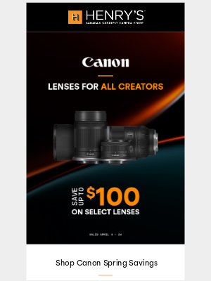 Henry’s - 📸 Fellow Creator, Capture Picture-Perfect with Canon!
