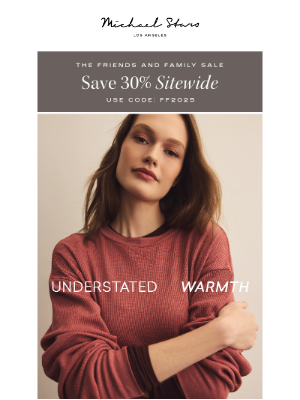 Michael Stars - Have you shopped Friends & Family yet?