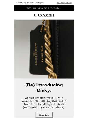 Coach (United Kingdom) - The (very Original) Dinky is back.