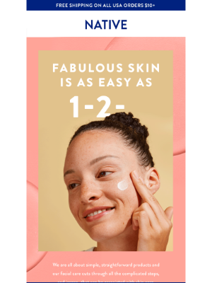 Native - Skin care smarter, not harder. 😊
