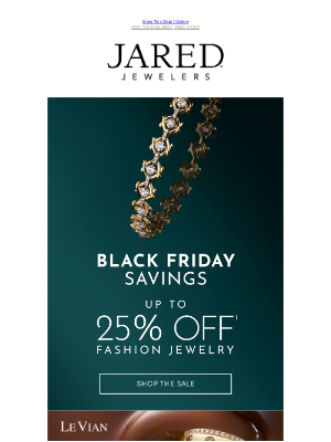 Jared - BLACK FRIDAY SALE 💎 Up to 25% Off* Fashion Jewelry