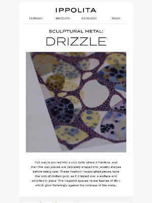 IPPOLITA - Sculptural Metal: Drizzle