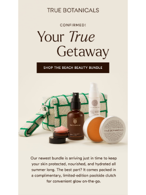 True Botanicals - NEW: Beach Beauty Bundle