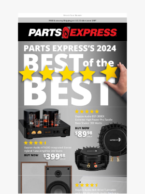 Parts Express - The BEST of the BEST at Parts Express