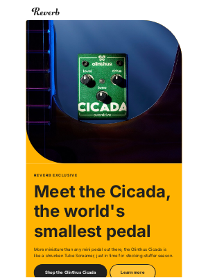 Reverb - Meet the world's smallest effects pedal: The Cicada