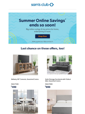 Sam's Club - Final call for Summer Online Savings!