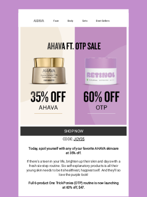 AHAVA - 35% OFF AHAVA & 60% OFF OTP