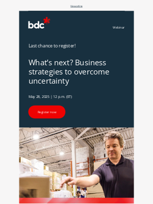 BDC (Canada) - Last chance to register— Business strategies to overcome uncertainty