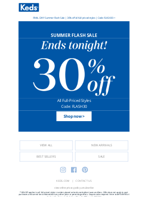 Keds - Final hours to get your shopping vibe on! SAVE 30% now!