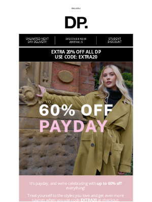 Dorothy Perkins (United Kingdom) - Payday Savings: Up to 60% Off!