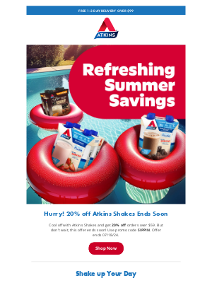Atkins - 20% off Atkins Shakes Ends Soon!