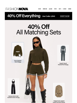 Fashion Nova - 40% Off Sets That Match Your Vibe💕