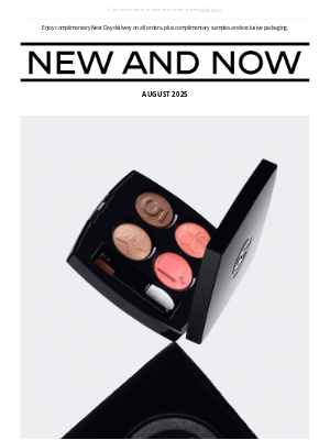 Chanel (United Kingdom) - NEW AND NOW AUGUST 2025