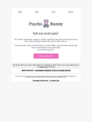 Psycho Bunny - Are we still a good fit for your inbox?