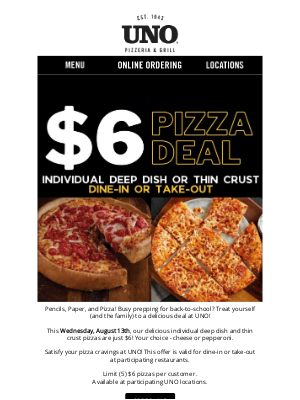 Uno Pizzeria & Grill - $6 Pizza TODAY! 🍕