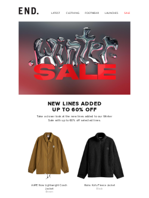 END. - Take a closer look at the new lines added to our Winter Sale - Up to 60% off