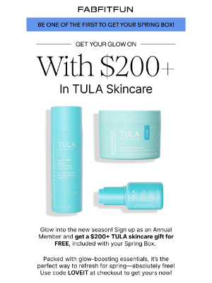 FabFitFun - Spring Fresh: Your $200+ TULA Gift Awaits