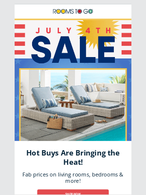 Rooms To Go - Your July 4th savings are inside!