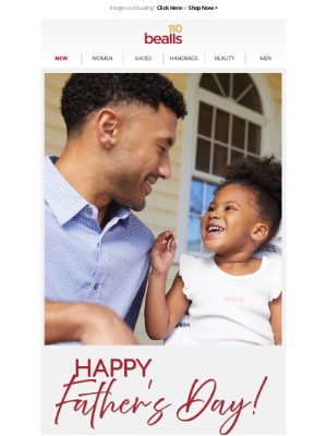 Bealls Florida - It's time to celebrate Dad!