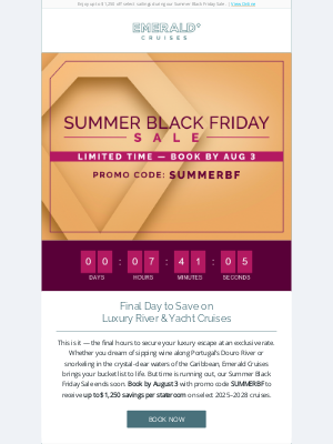 Emerald Waterways - Final Boarding Call: Summer Black Friday Sale Ends Today