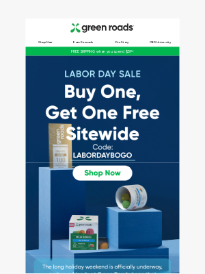 Green Roads - Claim Your Freebie for Labor Day!