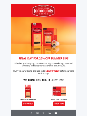 Community Coffee - LAST CHANCE to save 20% 🌅🧊