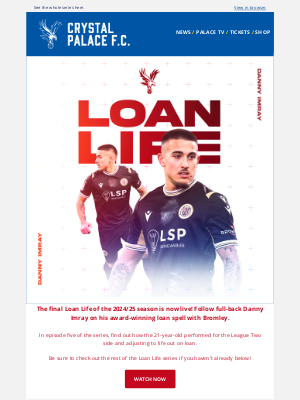 Crystal Palace Football Club (United Kingdom) - 📺 Watch the final episode of Loan Life!