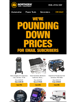 Northern Tool + Equipment - [One Day Only} Save Up to $150 | SHOP THE SALE