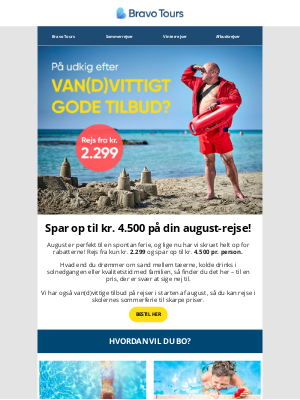Bravo Tours - Van(d)vittige august-tilbud