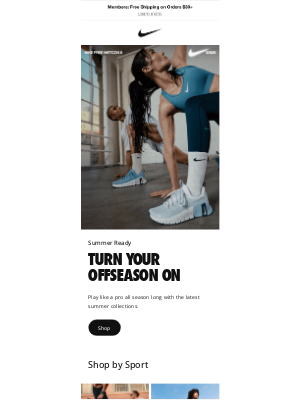 Nike - Gear up for sun, sweat, and sport
