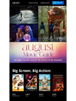 Atom Tickets - Heads up: It’s the August movie guide!