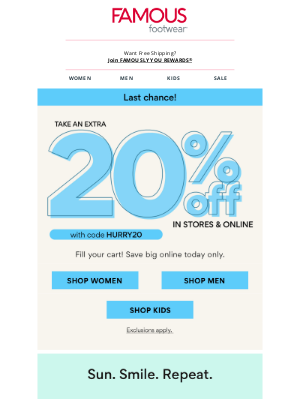 Famous Footwear - Last day! Your extra 20% off ends tonight
