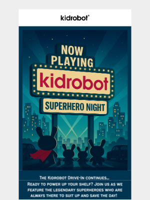 Kidrobot - 🦸 This Week’s Movie Feature: Superheroes!