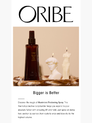 Oribe - Bigger is Better