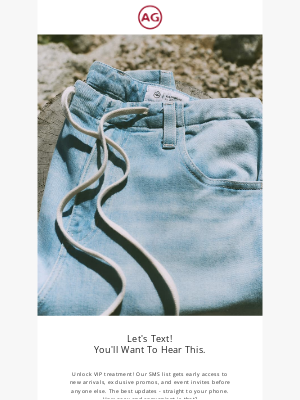 AG Jeans - Here's How You Can Get Exclusive AG Benefits And Perks