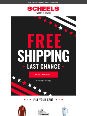 SCHEELS - Last Chance for Free Shipping!