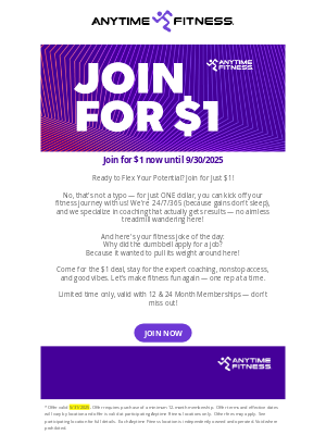 Anytime Fitness - We're not joking... JOIN FOR $1!