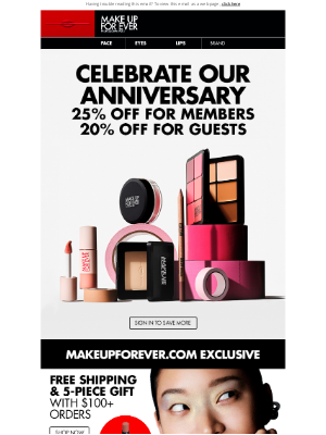 MAKE UP FOR EVER - Our ANNIVERSARY gift to you - 25% OFF SITEWIDE!!