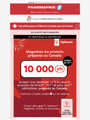 Pharmaprix (Canada-French) - Oh Canada… oh, wow! Obtenez 10 $ en points et bien plus!