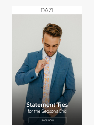 DAZI - Statement Ties For The Season's End