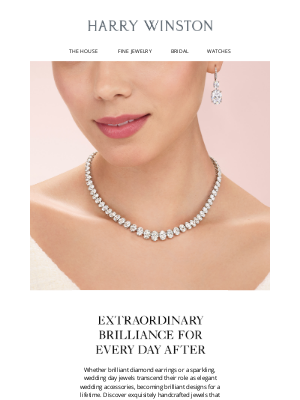 Harry Winston - Extraordinary Brilliance for Every Day After