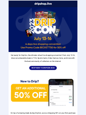 Beckett Media - 💸 Get 50% Off at Drip Shop Live