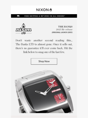 Nixon - The Banks is back for a limited time