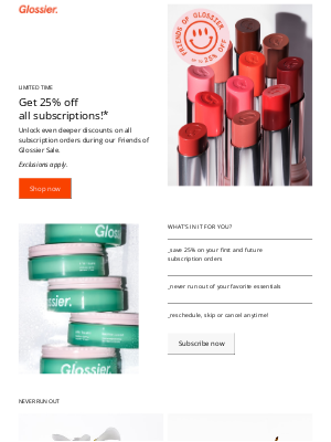 Glossier - Save 25% on your subscription!