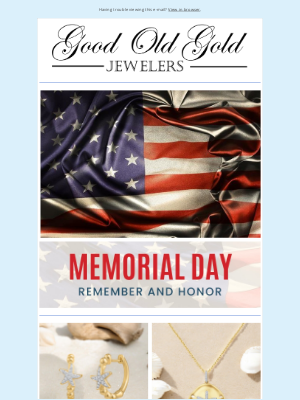 Good Old Gold - We will be closed Today-Mon for Memorial Day Weekend