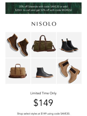 Nisolo - Boots & More at $149, this wknd only.